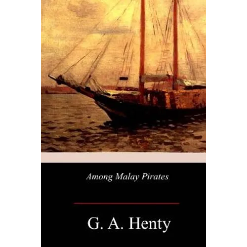 Among Malay Pirates - Paperback