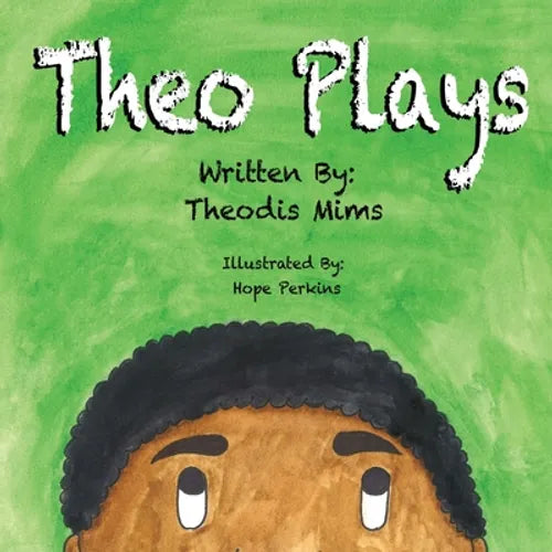 Theo Plays - Paperback