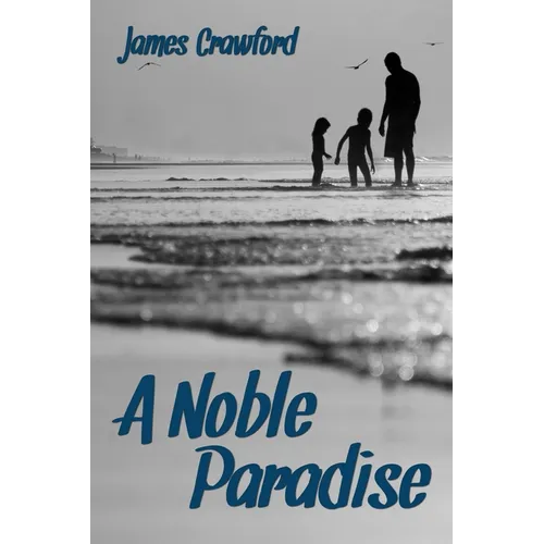 A Noble Paradise - Paperback
