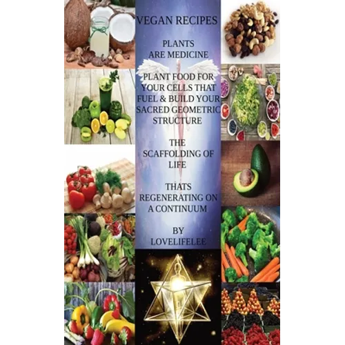 Vegan Recipes Plants Are Medicine - Paperback