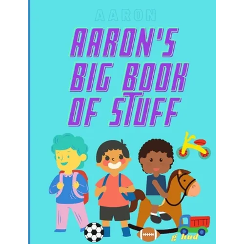 Aaron's Big Book of Stuff - Paperback