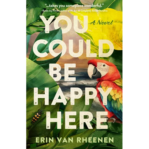 You Could Be Happy Here - Paperback