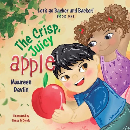 Let's go Backer and Backer: The Crisp, Juicy Apple - Paperback