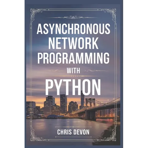 Asynchronous network Programming with python - Paperback