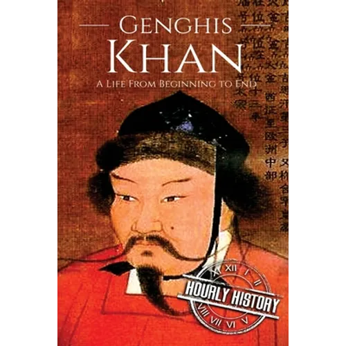 Genghis Khan: A Life From Beginning to End - Paperback