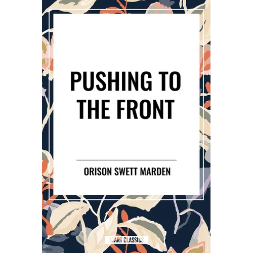 Pushing to the Front - Paperback