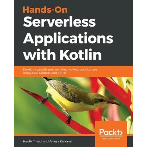 Hands-On Serverless Applications with Kotlin - Paperback