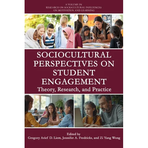 Sociocultural Perspectives on Student Engagement: Theory, Research, and Practice - Paperback