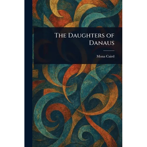 The Daughters of Danaus - Paperback