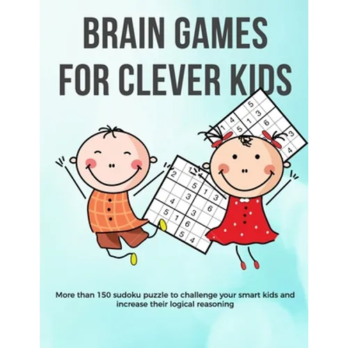 Brain Games for Clever Kids: Valentine puzzle gift for kids - gifts for smart kids and best sudoku puzzle book for you loved ones - buy for your ki - Paperback