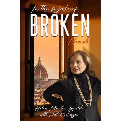 In the Wake of Broken Hearts - Paperback