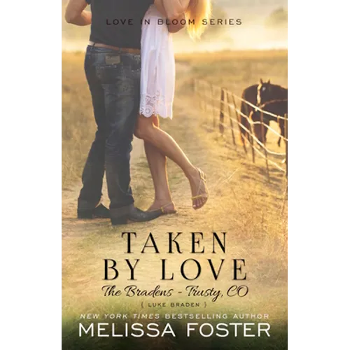 Taken by Love (Love in Bloom - Paperback