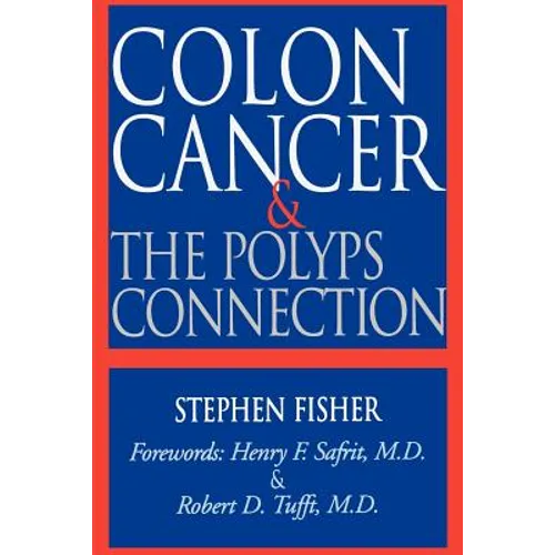 Colon Cancer & the Polyps Connection - Paperback