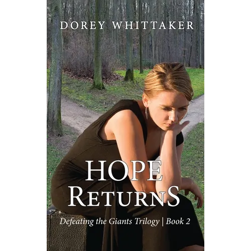 Hope Returns: Defeating the Giants Trilogy Book 2 - Hardcover