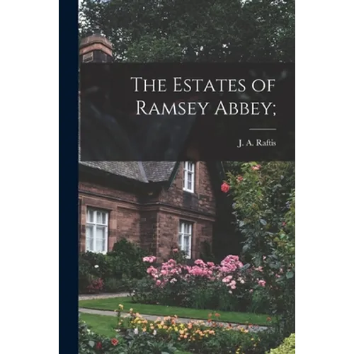 The Estates of Ramsey Abbey;