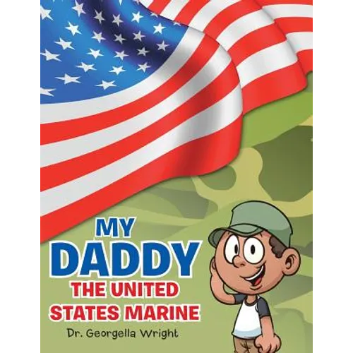 My Daddy the United States Marine - Paperback