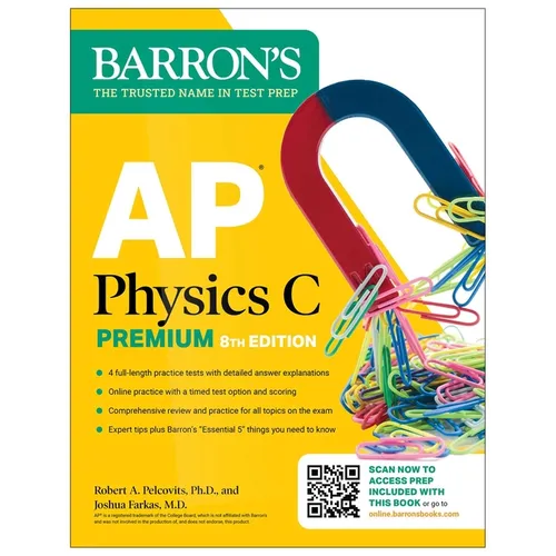 AP Physics C Premium, Eighth Edition: 4 Practice Tests + Comprehensive Review + Online Practice (2026)