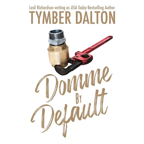 Domme by Default - Paperback