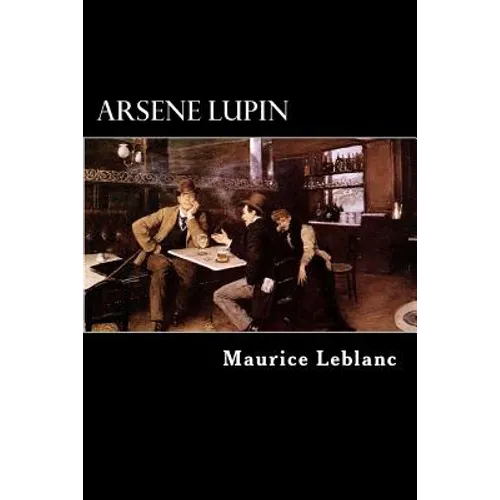 Arsene Lupin - Paperback