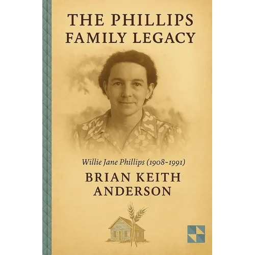 The Phillps Family Legacy - Paperback