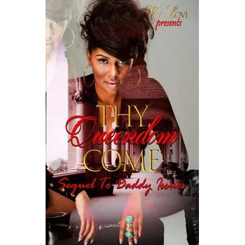 Thy Queendom Come - Paperback