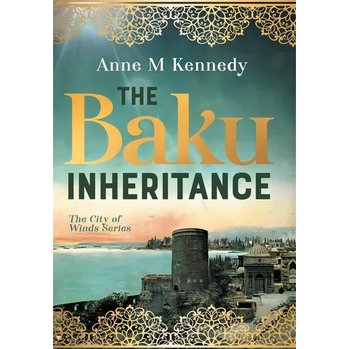 The Baku Inheritance - Hardcover