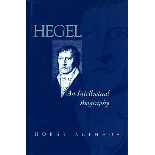 Hegel: An Intellectual Biography - Hardcover