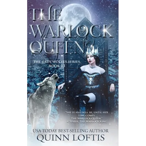 The Warlock Queen: Book 13 of the Grey Wolves Series - Paperback