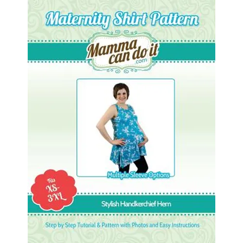 Maternity Shirt Pattern Handkerchief Hem - Paperback
