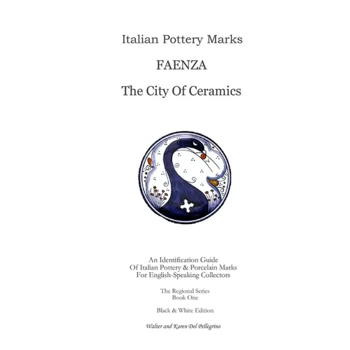Italian Pottery Marks: Faenza The City Of Ceramics