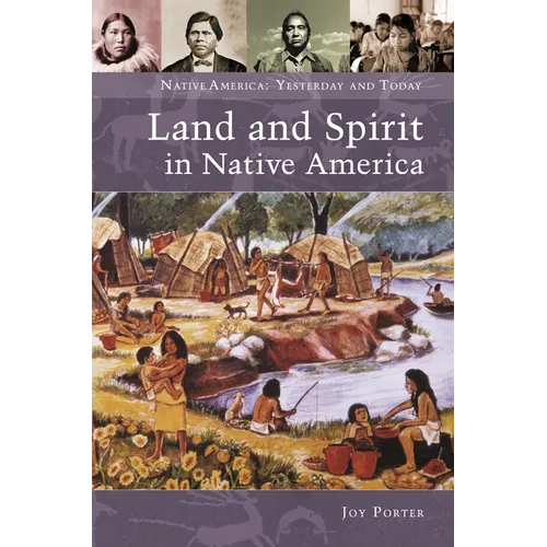 Land and Spirit in Native America - Hardcover