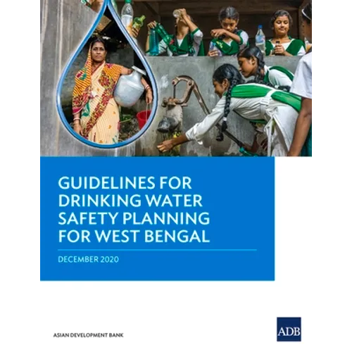 Guidelines for Drinking Water Safety Planning for West Bengal - Paperback