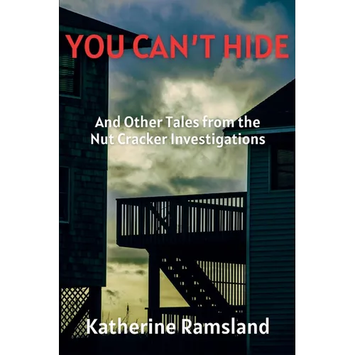 You Can't Hide: A Nut Cracker Investigation - Paperback