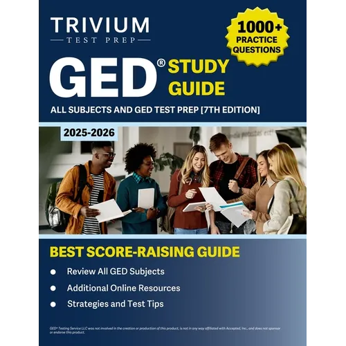GED Study Guide 2025-2026 All Subjects: 1000+ Practice Questions and GED Test Prep [7th Edition]