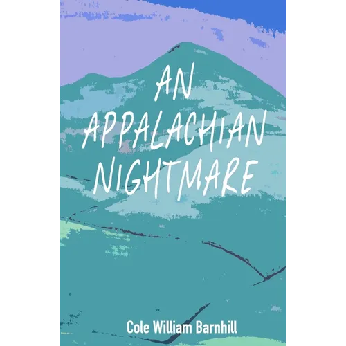 An Appalachian Nightmare - Paperback