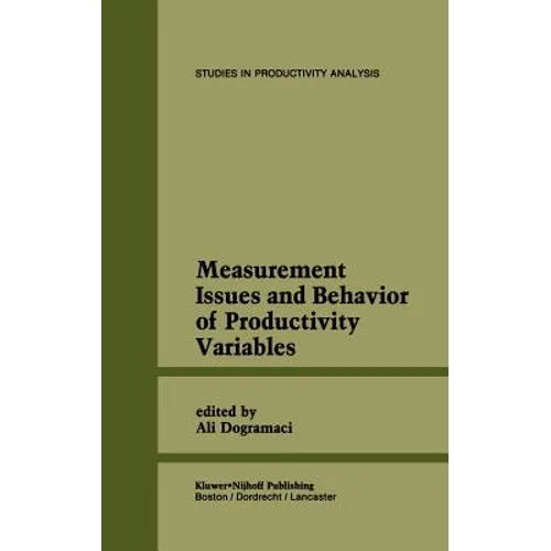 Measurement Issues and Behavior of Productivity Variables - Hardcover