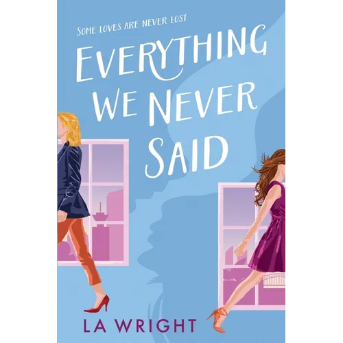 Everything We Never Said - Paperback