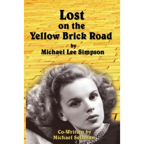 Lost on the Yellow Brick Road - Paperback