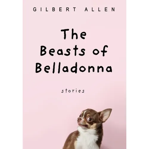 Beasts of Belladonna - Hardcover