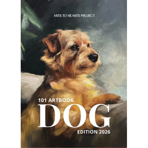 101 Art Book: A contemporary art collection inspired by dogs through the eyes of artists worldwide - Hardcover