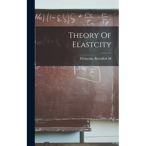Theory Of Elastcity - Hardcover