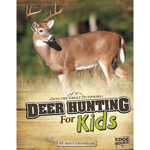 Deer Hunting for Kids - Paperback