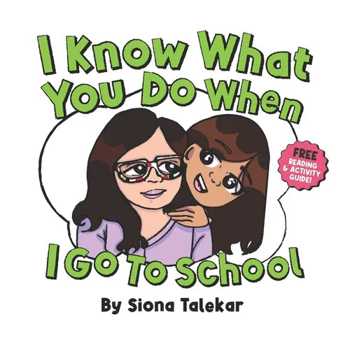 I Know What You Do When I Go to School - Paperback