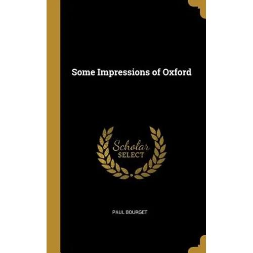 Some Impressions of Oxford - Hardcover