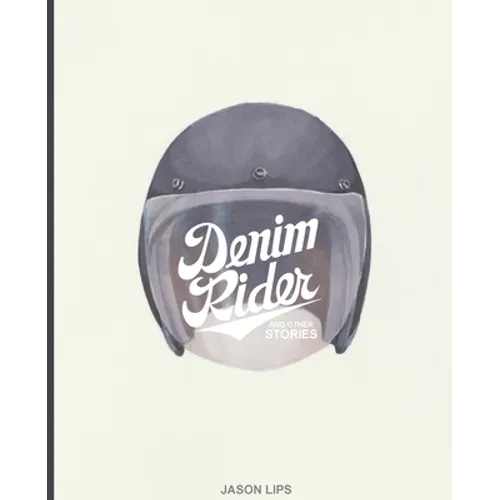 Denim Rider and Other Stories - Paperback