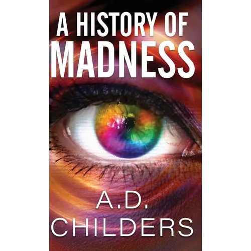 A History of Madness - Hardcover