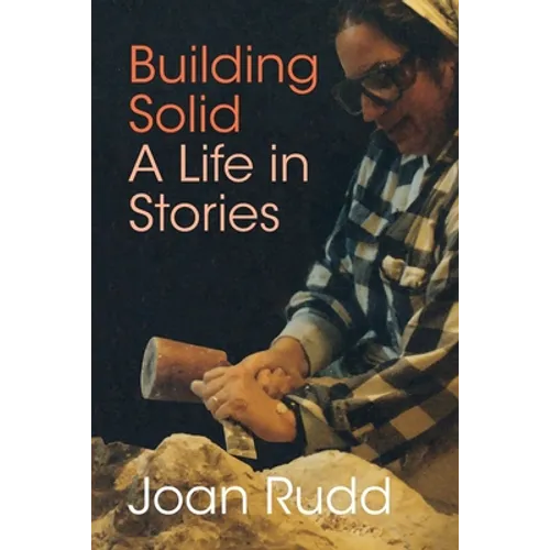 Building Solid: A Life in Stories - Paperback