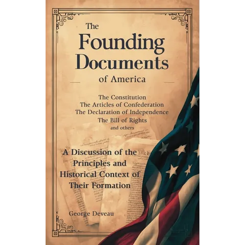 The Founding Documents of America - Hardcover