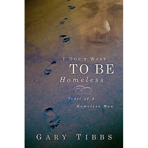 I Don't Want To Be Homeless - Paperback