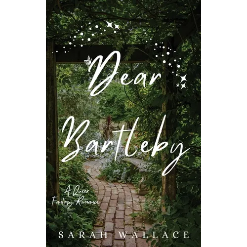 Dear Bartleby: A Queer Fantasy Romance - Hardcover